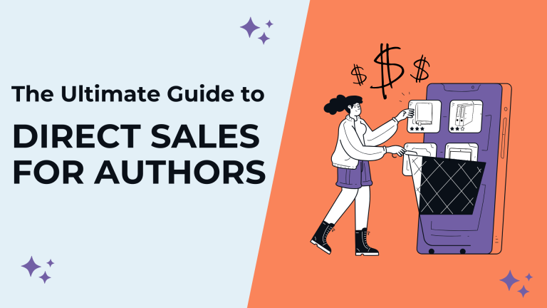 The Ultimate Guide to Direct Sales for Authors