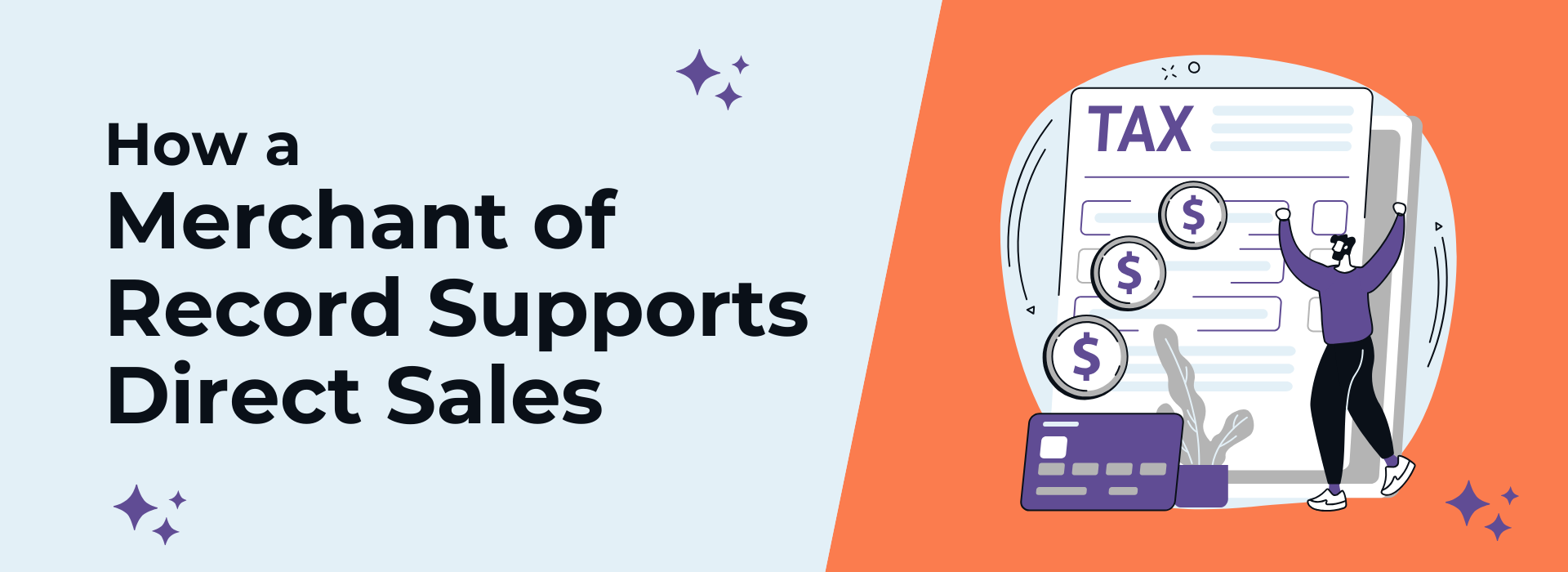 How a Merchant of Record Supports Direct Sales