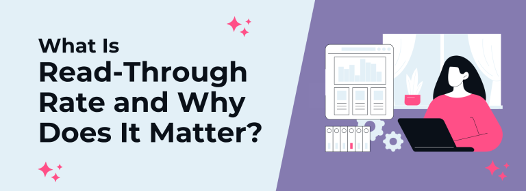 What Is Read-Through Rate and Why Does It Matter?