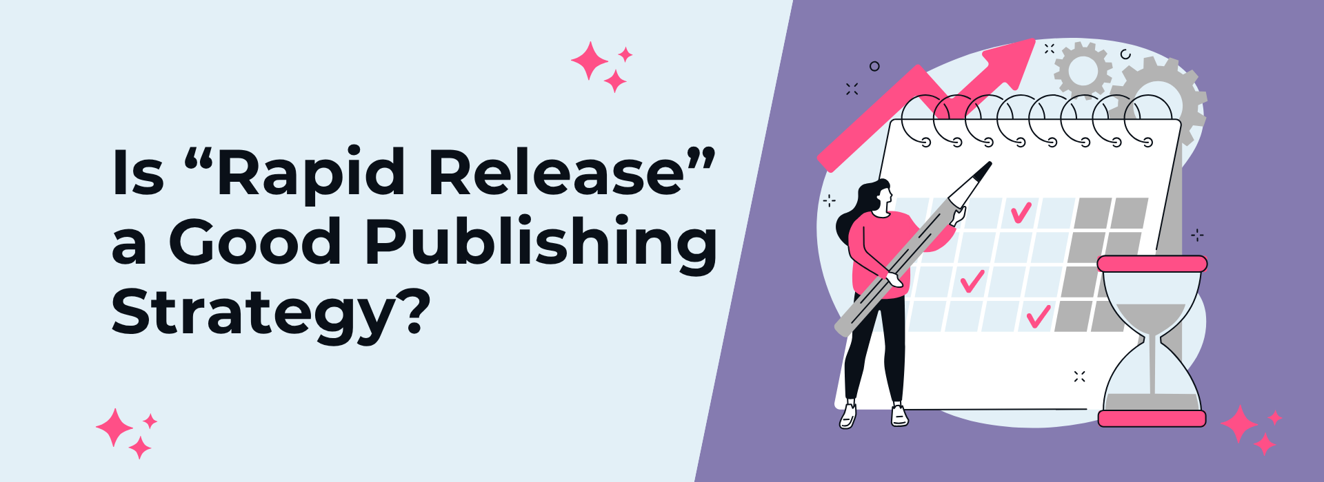 Is "Rapid Release" a Good Publishing Strategy?