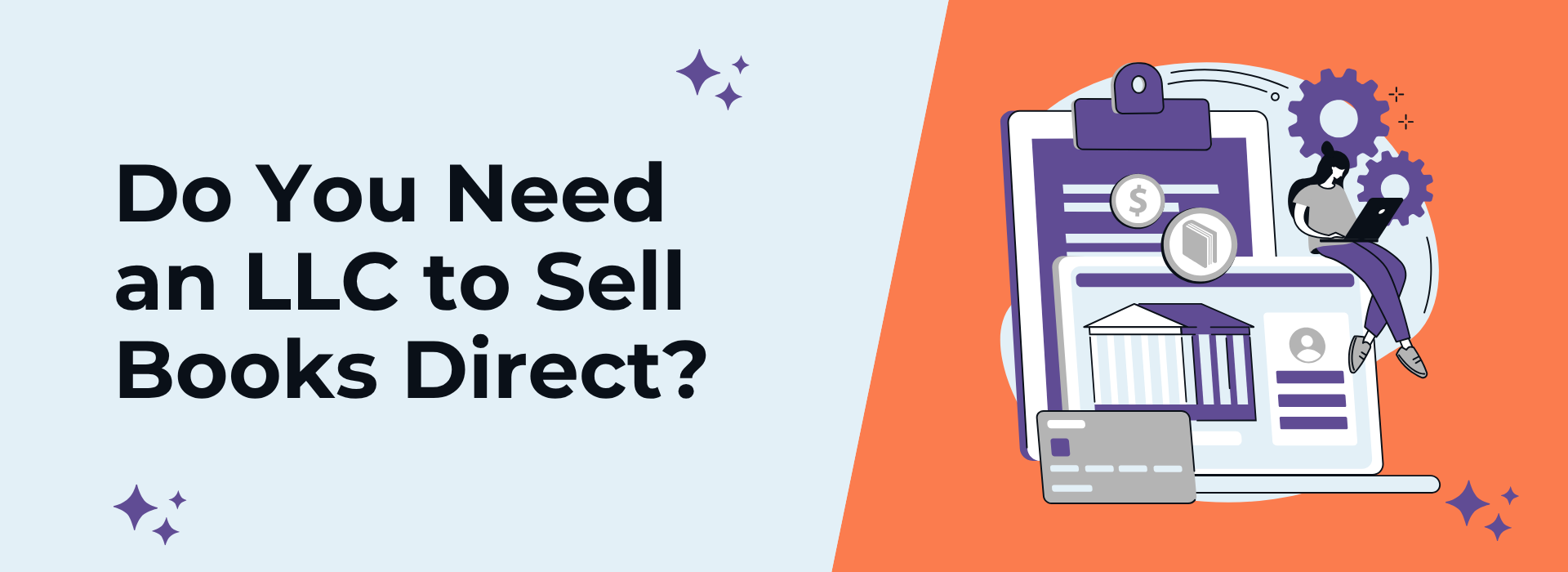 Do You Need an LLC to Sell Books Direct?