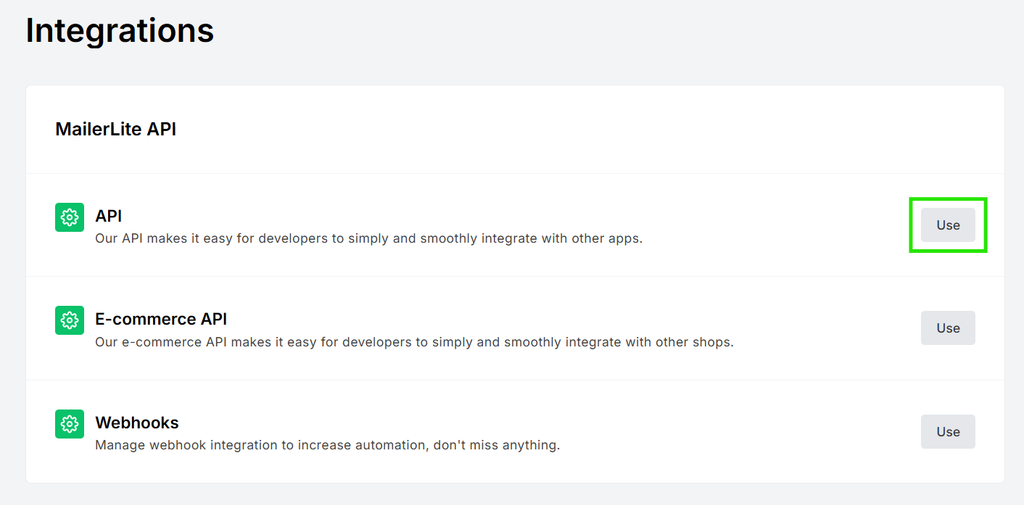 MailerLite's Integrations page open to show the "Use" button highlighted next to the API option.